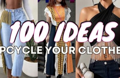 100 Upcycle Fashion Ideas | Sewing Projects to Make and Sell